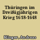 Thüringen im Dreißigjährigen Krieg 1618-1648