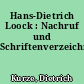 Hans-Dietrich Loock : Nachruf und Schriftenverzeichnis