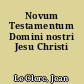 Novum Testamentum Domini nostri Jesu Christi