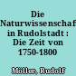 Die Naturwissenschaften in Rudolstadt : Die Zeit von 1750-1800