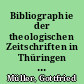 Bibliographie der theologischen Zeitschriften in Thüringen von den Anfängen bis zum Jahre 1800