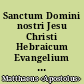 Sanctum Domini nostri Jesu Christi Hebraicum Evangelium secundum Matthaeum