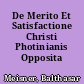 De Merito Et Satisfactione Christi Photinianis Opposita