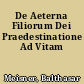 De Aeterna Filiorum Dei Praedestinatione Ad Vitam