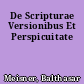 De Scripturae Versionibus Et Perspicuitate