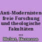 Anti-Modernisteneid, freie Forschung und theologische Fakultäten : mit Anhang: Der Anti-Modernisteneid, lateinisch und deutsch nebst Aktenstücken