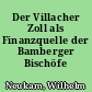 Der Villacher Zoll als Finanzquelle der Bamberger Bischöfe