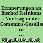 Erinnerungen an Bischof Reinkens : Vortrag in der Comenius-Gesellschaft in Jena am 17. Januar 1896
