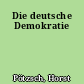 Die deutsche Demokratie
