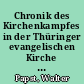 Chronik des Kirchenkampfes in der Thüringer evangelischen Kirche : 1933 - 1945