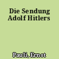 Die Sendung Adolf Hitlers