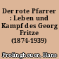 Der rote Pfarrer : Leben und Kampf des Georg Fritze (1874-1939)