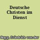 Deutsche Christen im Dienst