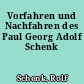 Vorfahren und Nachfahren des Paul Georg Adolf Schenk