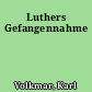 Luthers Gefangennahme