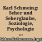 Karl Schmeing: Seher und Seherglaube, Soziologie, Psychologie des "Zweiten Gesichts"
