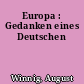 Europa : Gedanken eines Deutschen